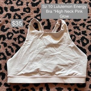 Size 10 Lululemon Energy Bra *High Neck Pink Glow